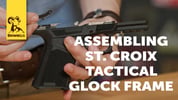 Completing a SCT Manufacturing Frame for Glock