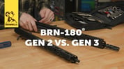 Tech Tip - BRN-180 Gen 3 vs. Gen 2