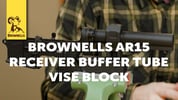 Product Spotlight: Brownells AR15 Receiver Buffer Tube Vise Block