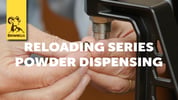 Reloading Series: Powder Dispensing